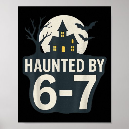 Poster 67 Meme Maison Halloween Effrayant - Six Seven Gen (Devant)