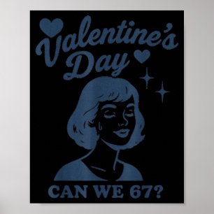 Poster 67 Meme Pouvons-Nous 67 Saint-Valentin Rétro Vinta