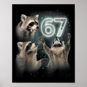 Poster 67 Meme Raton laveur Hurle à la Lune 67 6 7 Hallow