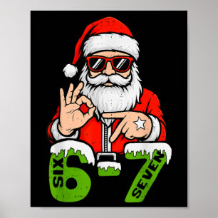 Poster 67 Mème Six Sept Santa Noël Drôle Génération Z Alp