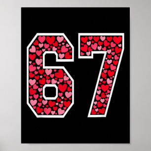 Poster 67 Meme Six Seven 6 7 Cœurs de la Saint-Valentin