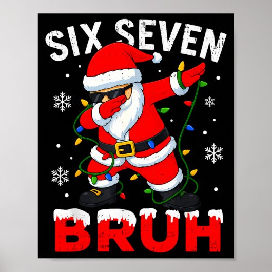 Poster 67 Meme Six Seven Bruh Dabbing Santa Funny Christm (Devant)