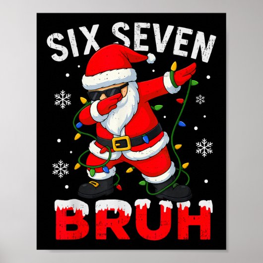 Poster 67 Meme Six Seven Bruh Dabbing Santa Funny Christm (Devant)