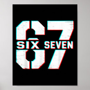 Poster 67 Meme Six Seven Drôle 6 7 Argot Gen Alpha 6-7