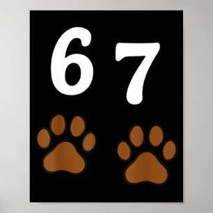 Poster 67 Meme Six Seven Drôle Patte De Chien