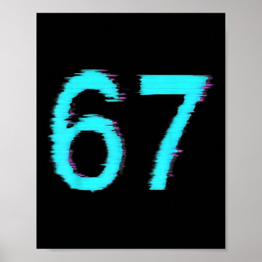 Poster 67 Meme Tendance Gen Z Alpha Six Sept 6 7 (Devant)