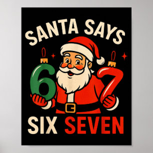 Poster 67 Noël Santa Six Sept 6 7 Meme Garçon Filles Ki