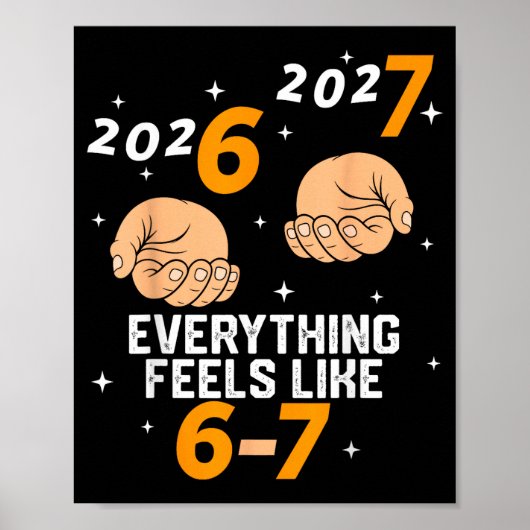 Poster 67 Nye 2026 New Years Funny 6 7 Number Six Seven M (Devant)