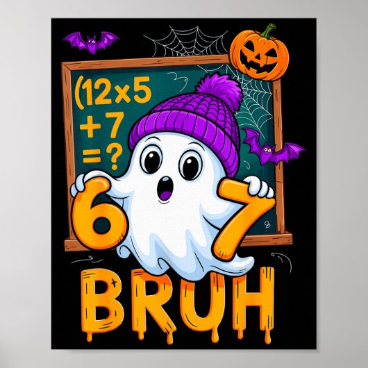Poster 67 Prof Halloween Fantôme Six Sept Mème Math Humou (Devant)
