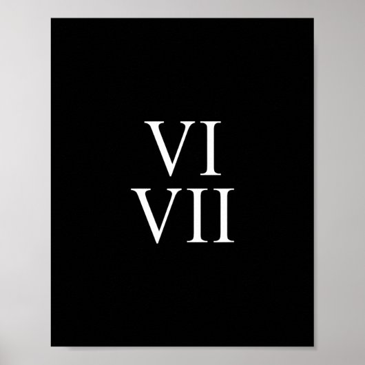 Poster 67 Roman Numerals Vi Vii Funny Six Seven Meme Matc (Devant)
