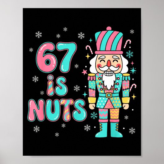 Poster 67 Six Seven Birthday Nutcracker Holiday Funny Chr (Devant)