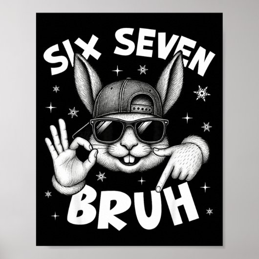 Poster 67 Six Seven Bruh Cute Bunny Face With Sungles Eas (Devant)