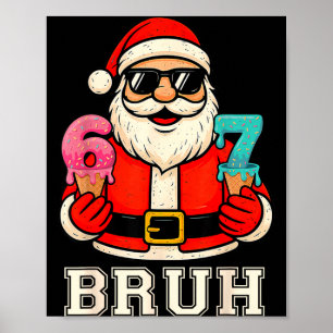 Poster 67 Six Seven Burh Noël drôle 6 7 Mème Hommes Femme