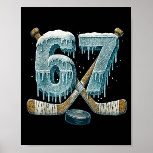 Poster 67 Six Seven Hockey Drip Numéro Drôle 6 7 Meme
