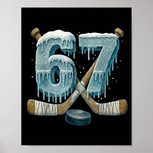 Poster 67 Six Seven Hockey Drip Numéro Drôle 6 7 Meme (Devant)