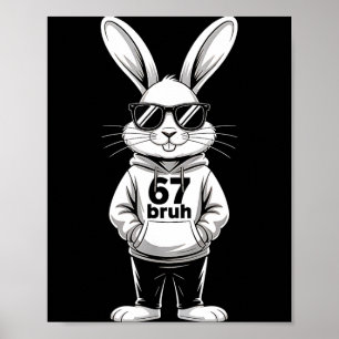 Poster 67 six seven mème 6 7 drôle de jour de Pâques pour