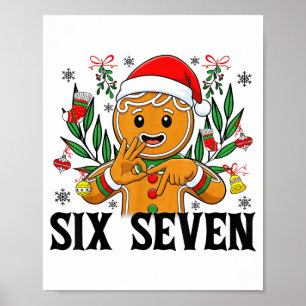 Poster 67 Six Seven Mème Drôle Noël Biscuit en Pain d'Épi