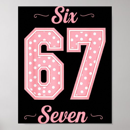 Poster 67 Six Seven Meme Funny Gen Alpha Slang Kids Girls (Devant)