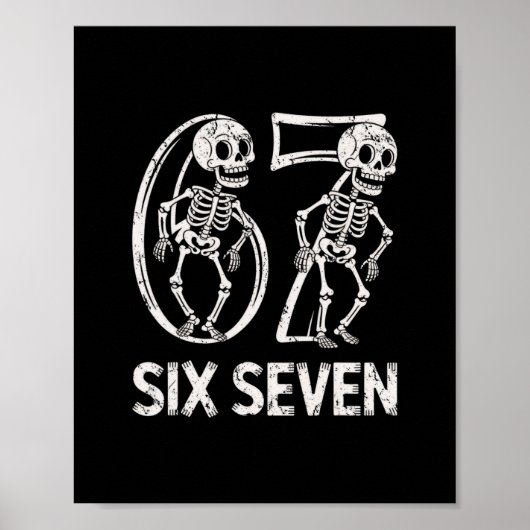 Poster 67 Skeleton Funny Six Seven Gen Alpha Halloween 6- (Devant)