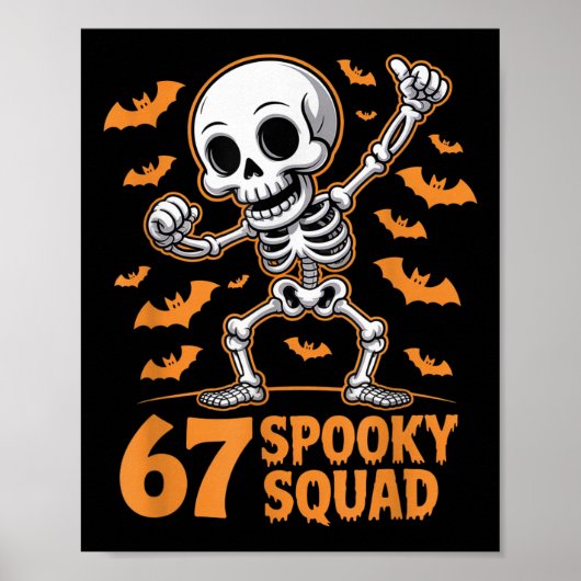 Poster 67 Spooky Squad Halloween Skeleton 6 7 Meme Six Se (Devant)