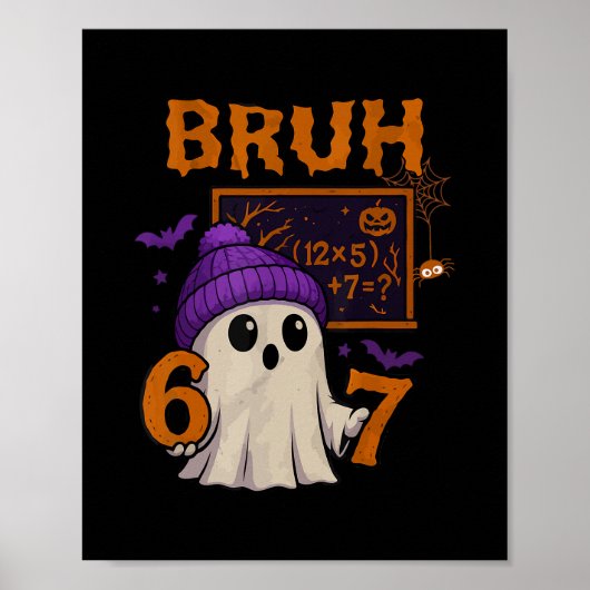 Poster 67 Teacher Halloween Ghost Six Seven Meme Math Equ (Devant)