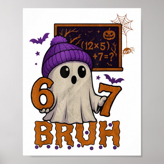Poster 67 Teacher Halloween Ghost Six Seven Meme Math Equ (Devant)