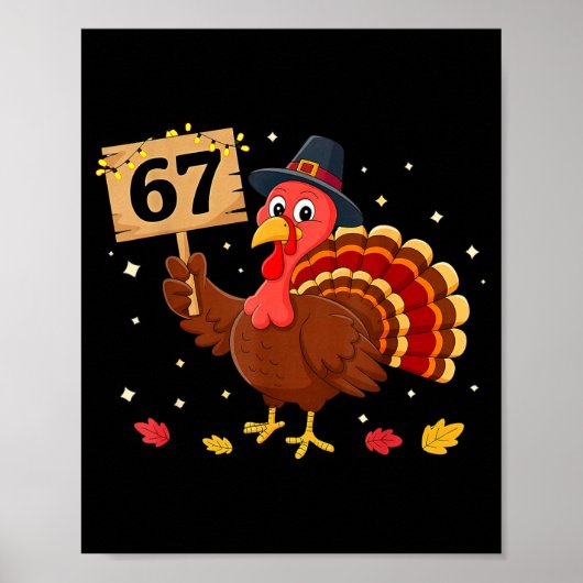 Poster 67 Thanksgiving Turkey Meme Six Seven 6 7  (Devant)