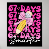 Poster 67th Day Of School 67 Days Smarter Coquette Bow Si (Devant)