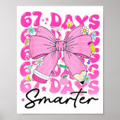 Poster 67th Day Of School 67 Days Smarter Coquette Bow Te (Devant)