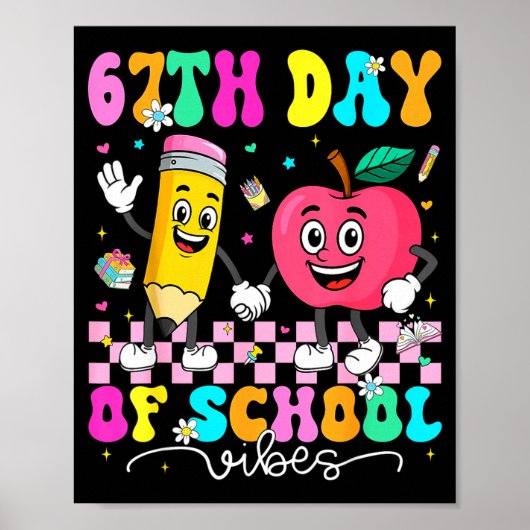 Poster 67th Day Of School Shirt 67 Days Smarter Teacher B (Devant)