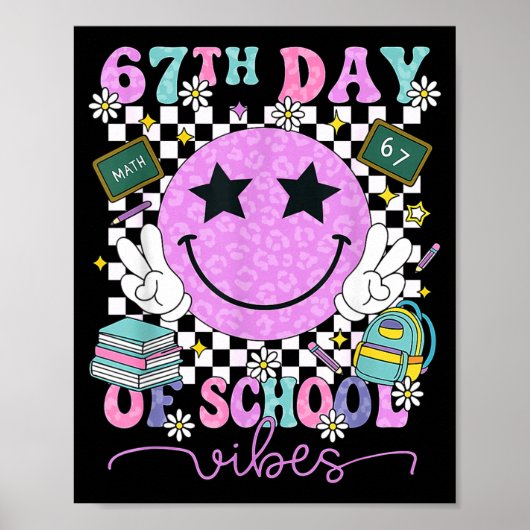 Poster 67th Day Of School Vibes Funny Six Seven 67 Meme S (Devant)