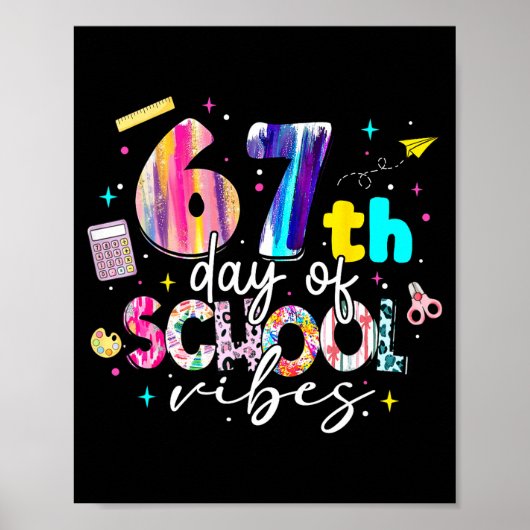 Poster 67th Day Of School Vibes Funny Six Seven 67 Studen (Devant)
