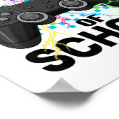 Poster 6 7 Days Of School Meme Funny Video Game Control T (Coin)