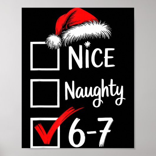 Poster 6-7 Meme Nice Naughty 67 Christmas Brain Rot Funny (Devant)