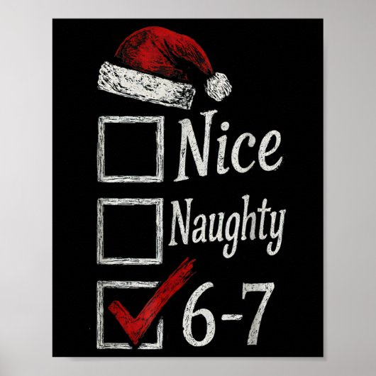 Poster 6-7 Meme Nice Naughty 67 Christmas Brain Rot Funny (Devant)