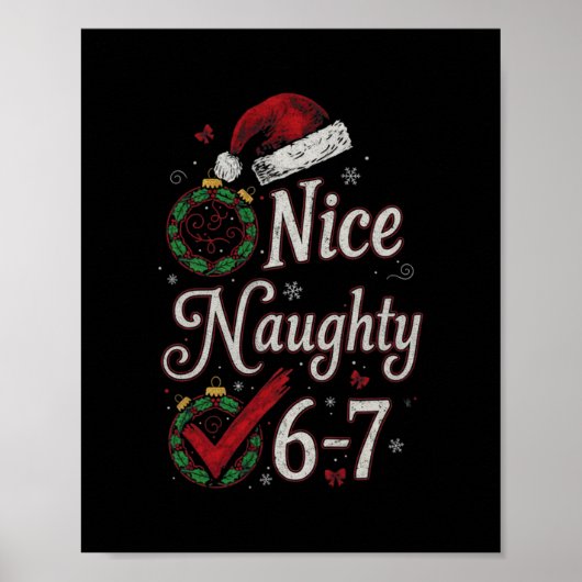 Poster 6-7 Meme Nice Naughty 67 Christmas Brain Rot Funny (Devant)