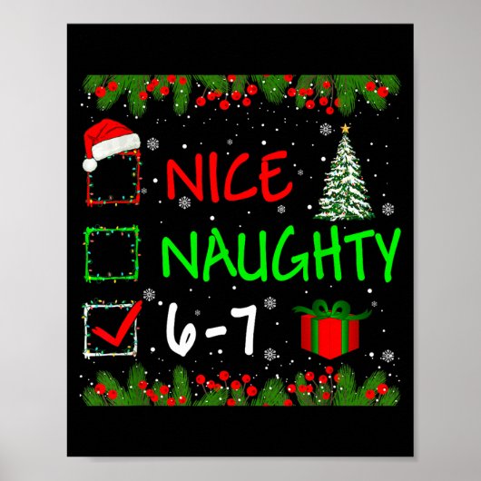 Poster 6-7 Meme Nice Naughty 67 Christmas Santa Says  (Devant)