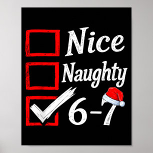 Poster 6-7 Mème Nice Naughty 67 Noël Cerveau Pourri Drôle