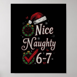 Poster 6-7 Mème Nice Naughty 67 Noël Cerveau Pourri Drôle