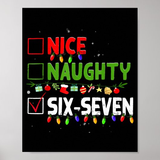 Poster 6-7 Meme Nice Naughty Six Seven 67 Funny Christmas (Devant)