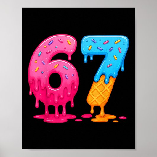 Poster 6 7 Meme Six Seven Ice Cream Drip  (Devant)