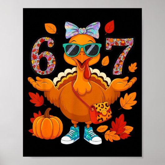 Poster 6 7 Thanksgiving Turkey Sungles Bow Six Seven Meme (Devant)