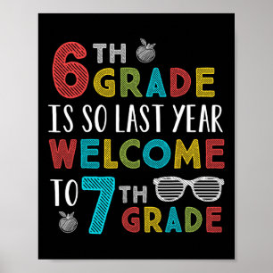 Poster 6e année est si Dernière année Bienvenue à 7e anné