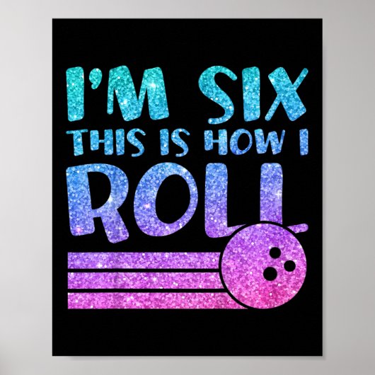 Poster 6e anniversaire fille Bowling cadeau - I'm 6 C'est (Devant)
