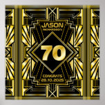 Poster 70e jour de Birthday Art Deco Gold Black Great Gat<br><div class="desc">Celebrate your milestone birthday in style with thih unique Art Deco-style,  Great Gatsby-inspecred design featuring geometric shapes en bright gold over background. Dans une classe élégante,  classy,  neutre,  parfaite pour la commemorating that special birthday with the jazz-infused taste of the Roaring Twenties.</div>