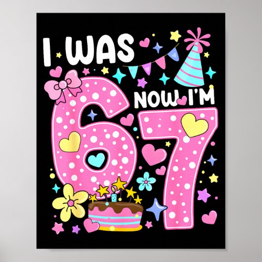 Poster 7 Year Old Birthday I Was 6 Now I'm 7 67 Funny Kid (Devant)