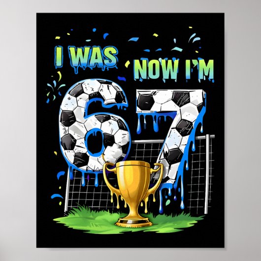 Poster 7e anniversaire Enfants Foot drôle J'avais 6 ans m (Devant)