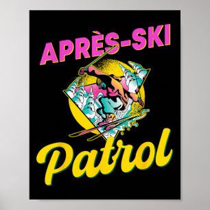 Poster 80s Retro Apres-ski patrouille porter 90s Ski
