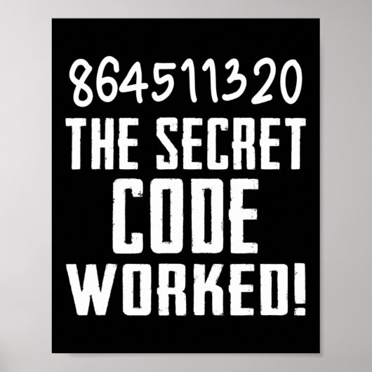 Poster 864511320 Le Code Secret a Fonctionné ! Trump a Pe (Devant)