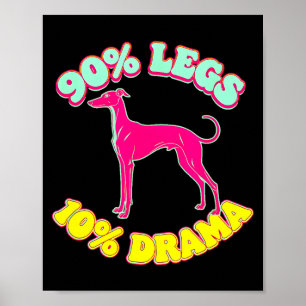 Poster 90% jambes 10% drame drôle iggy lévrier italien
